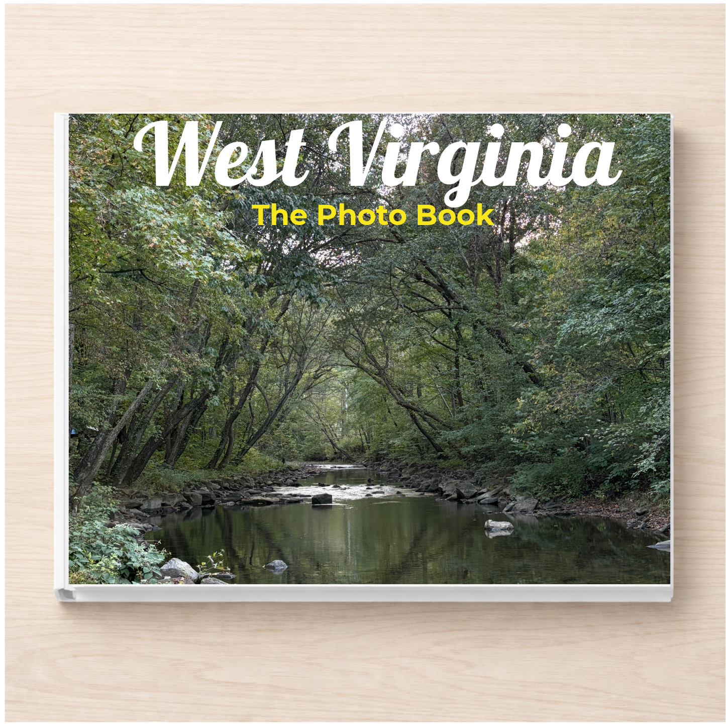 West Virginia: The Photo Book