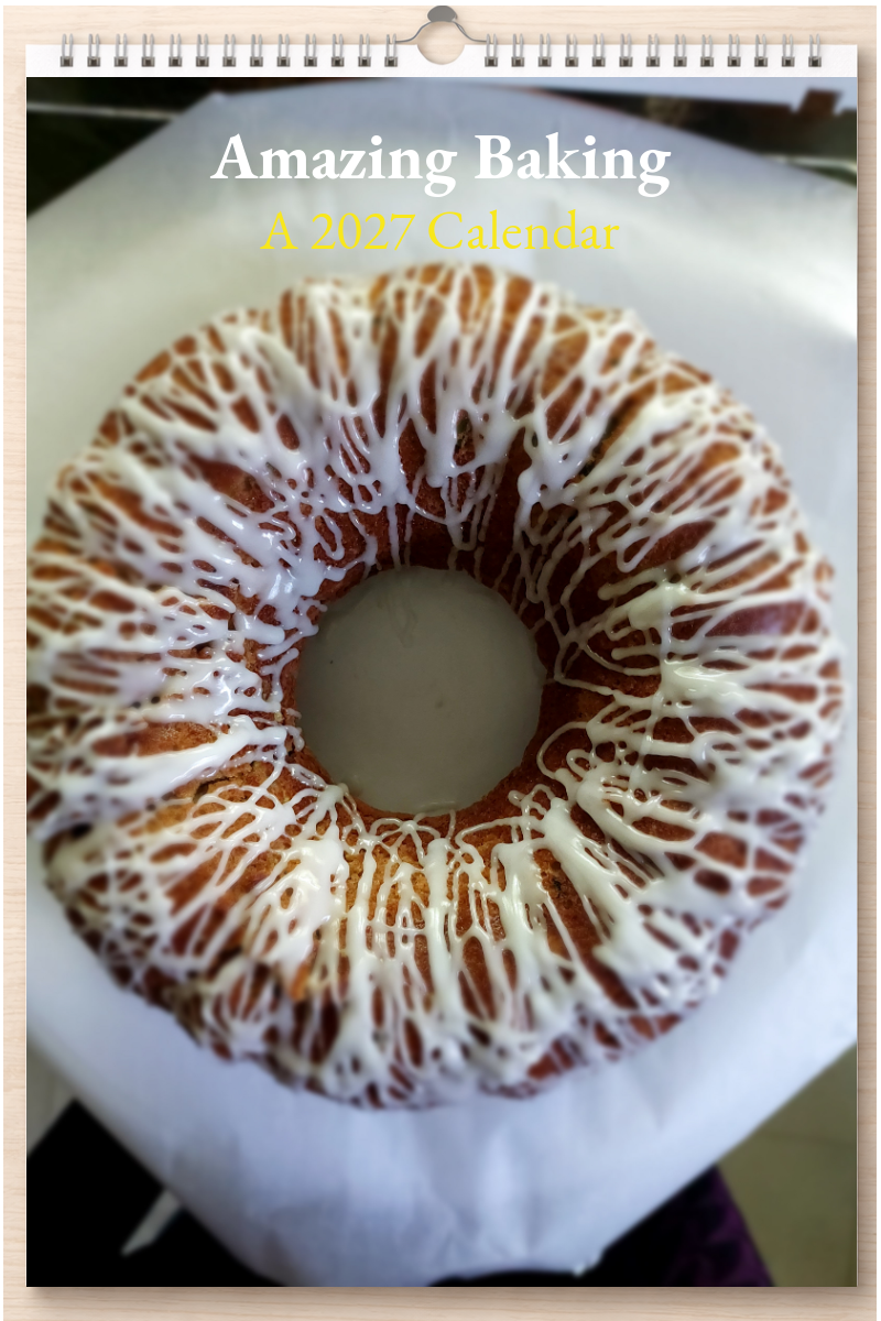 Amazing Baking: A 2027 Calendar