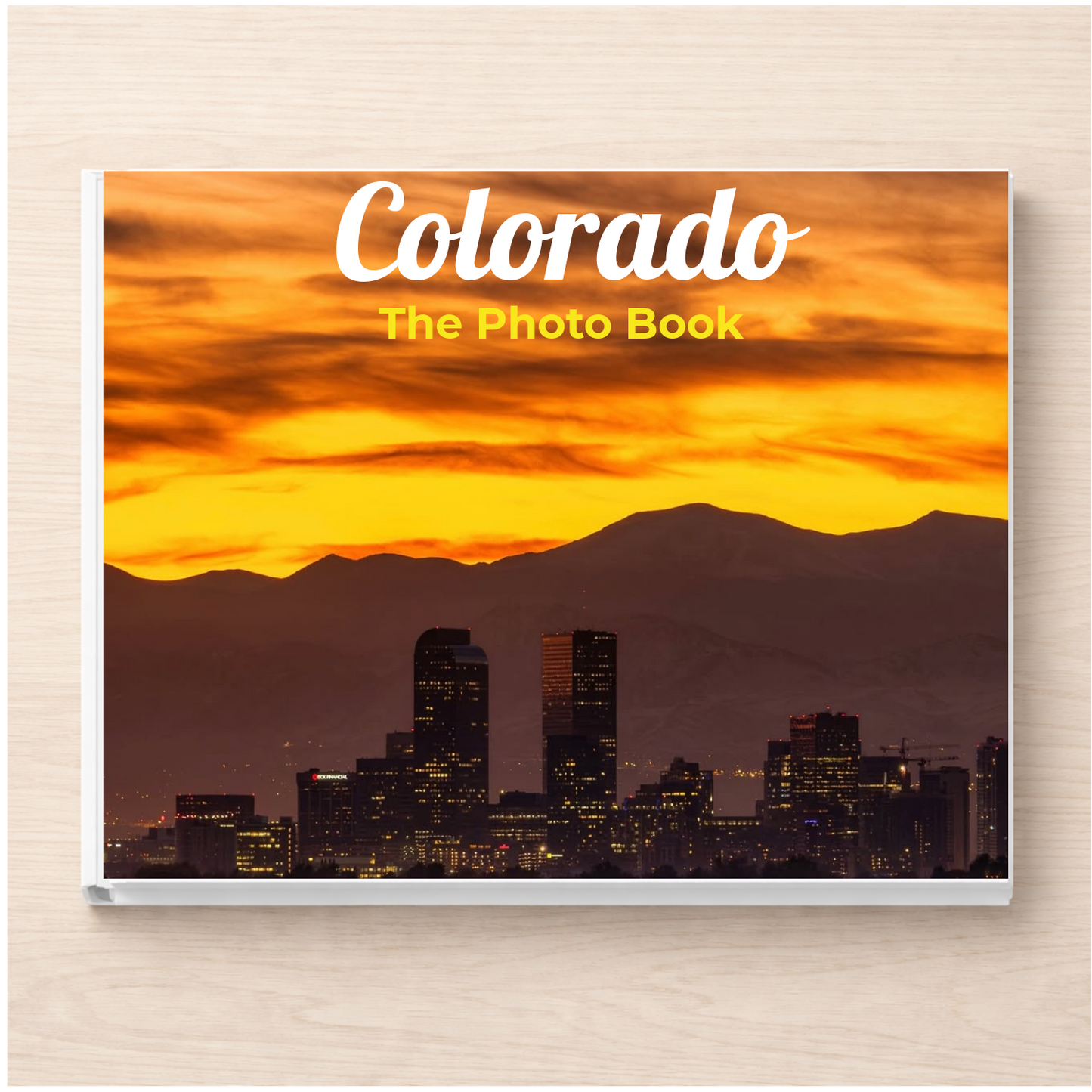 Colorado: The Photo Book