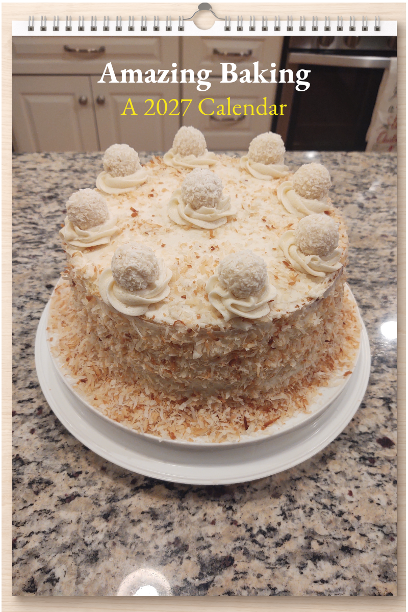 Amazing Baking: A 2027 Calendar
