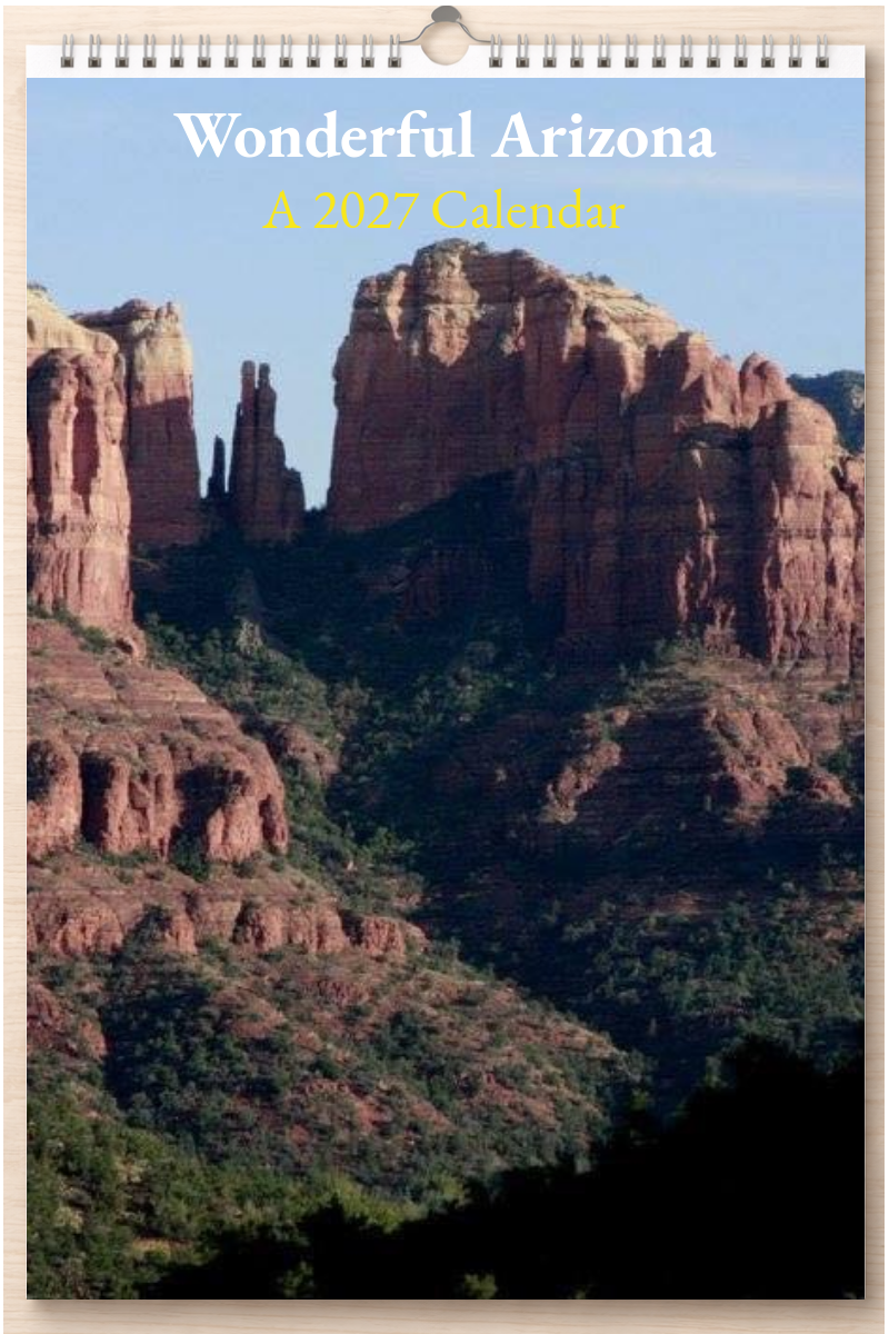 Wonderful Arizona: A 2027 Calendar