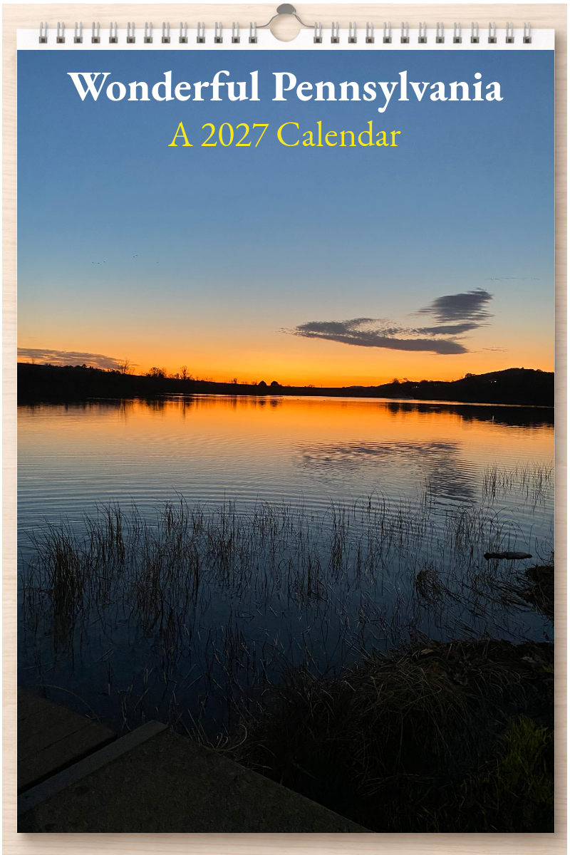 Wonderful Pennsylvania: A 2027 Calendar