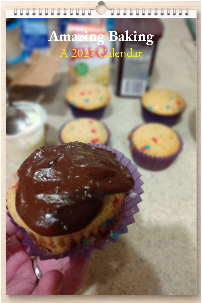 Amazing Baking: A 2027 Calendar