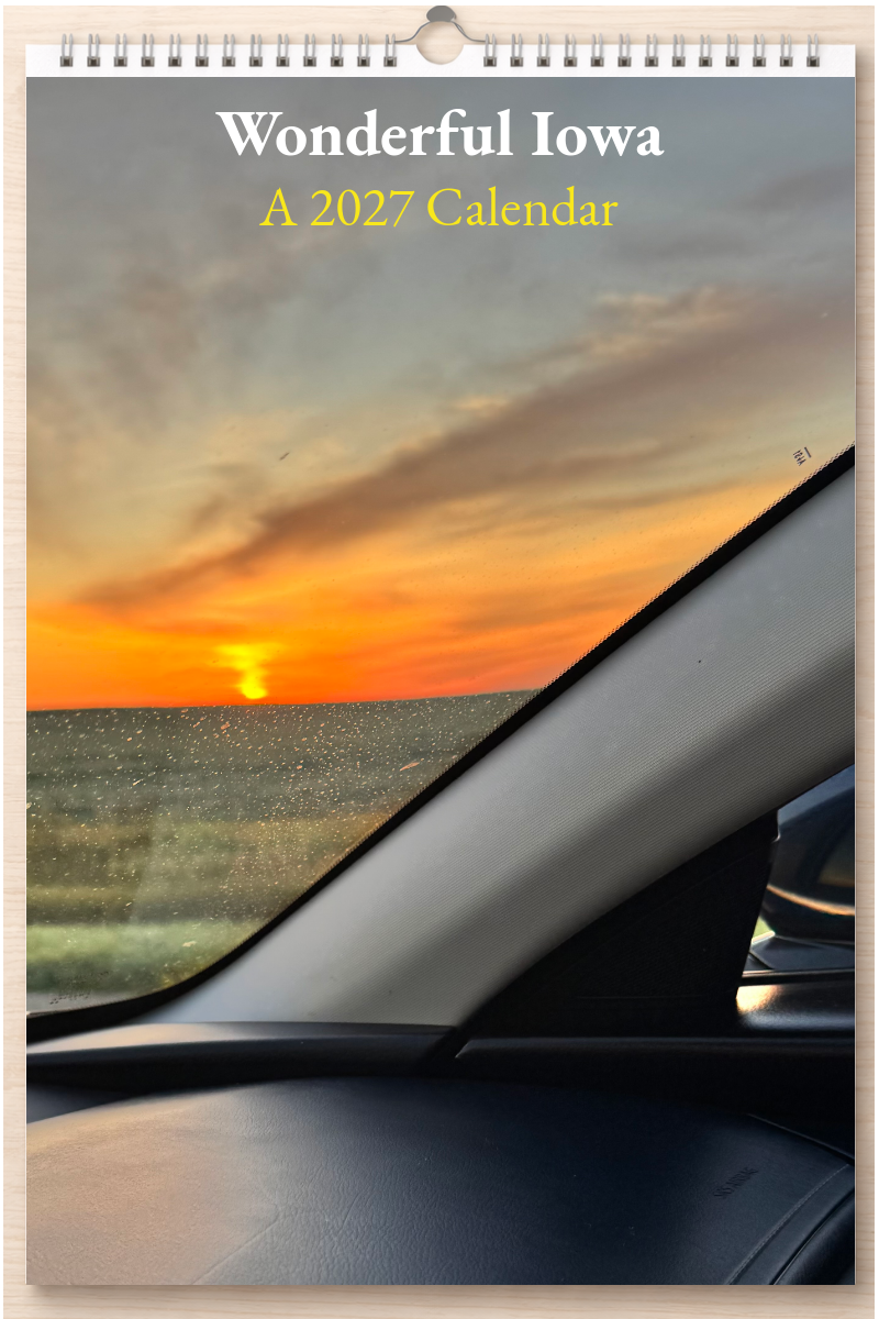 Wonderful Iowa: A 2027 Calendar