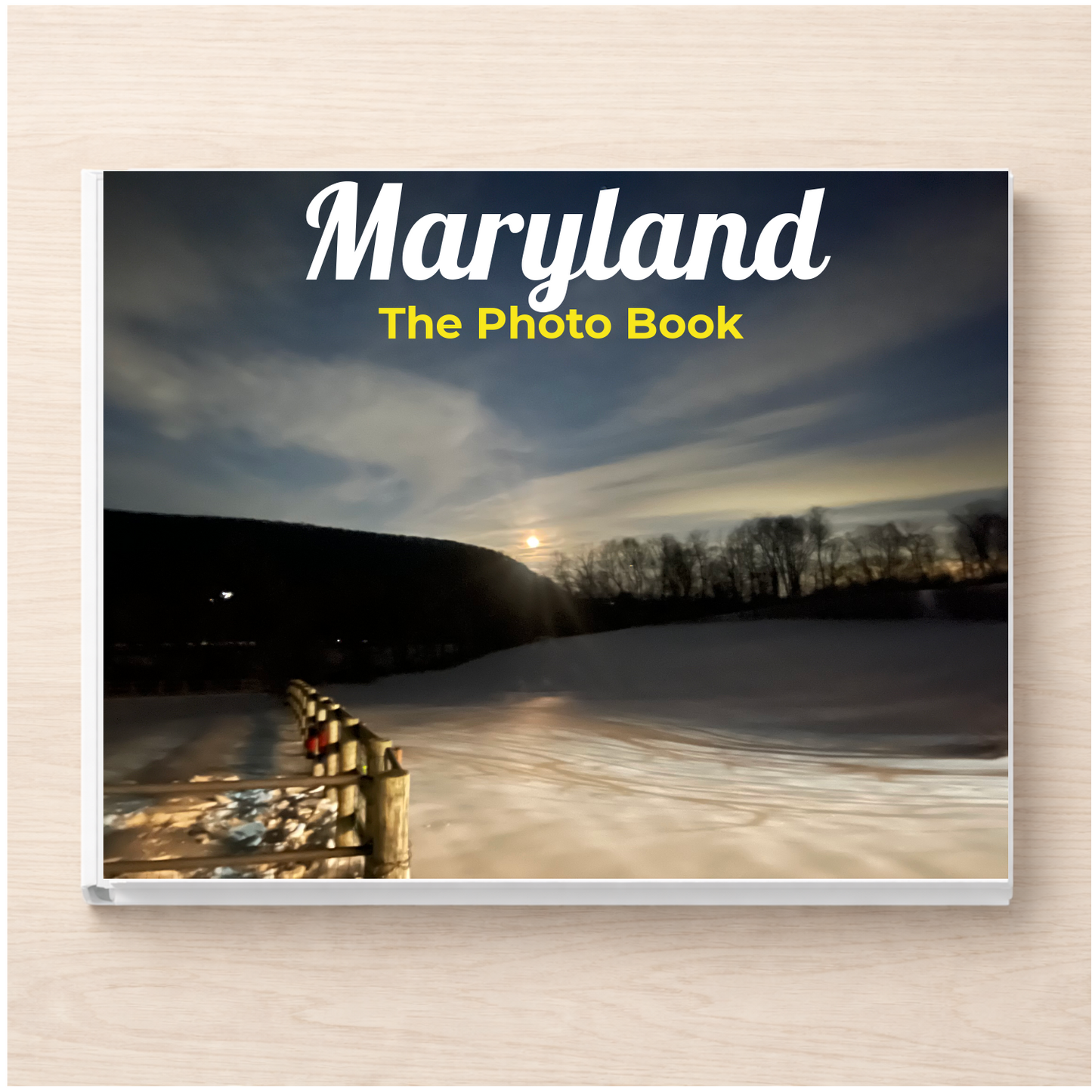 Maryland: The Photo Book