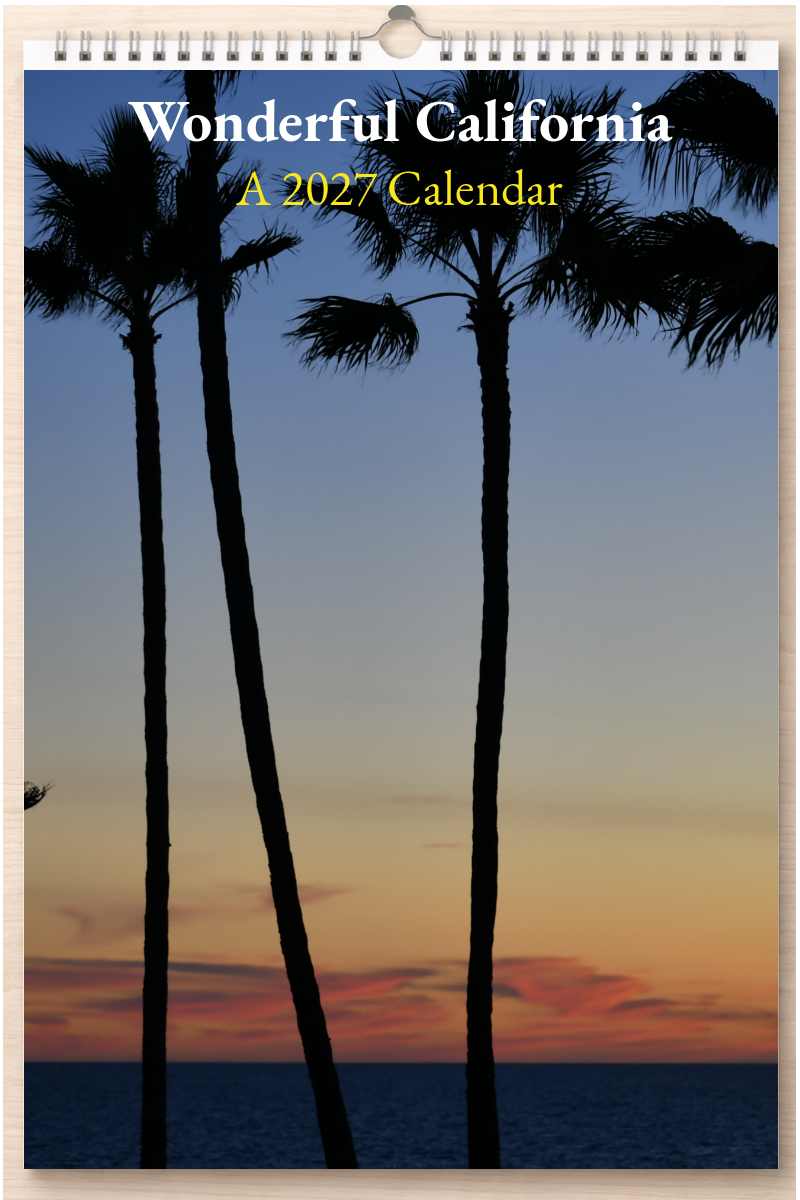 Wonderful California: A 2027 Calendar