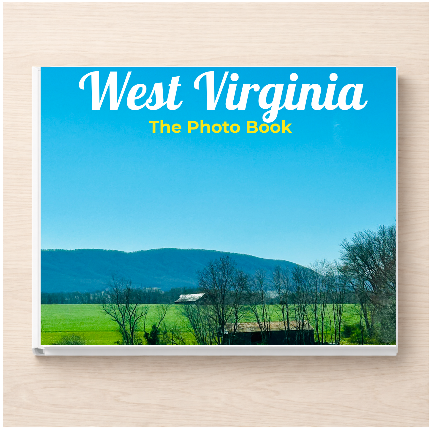 West Virginia: The Photo Book