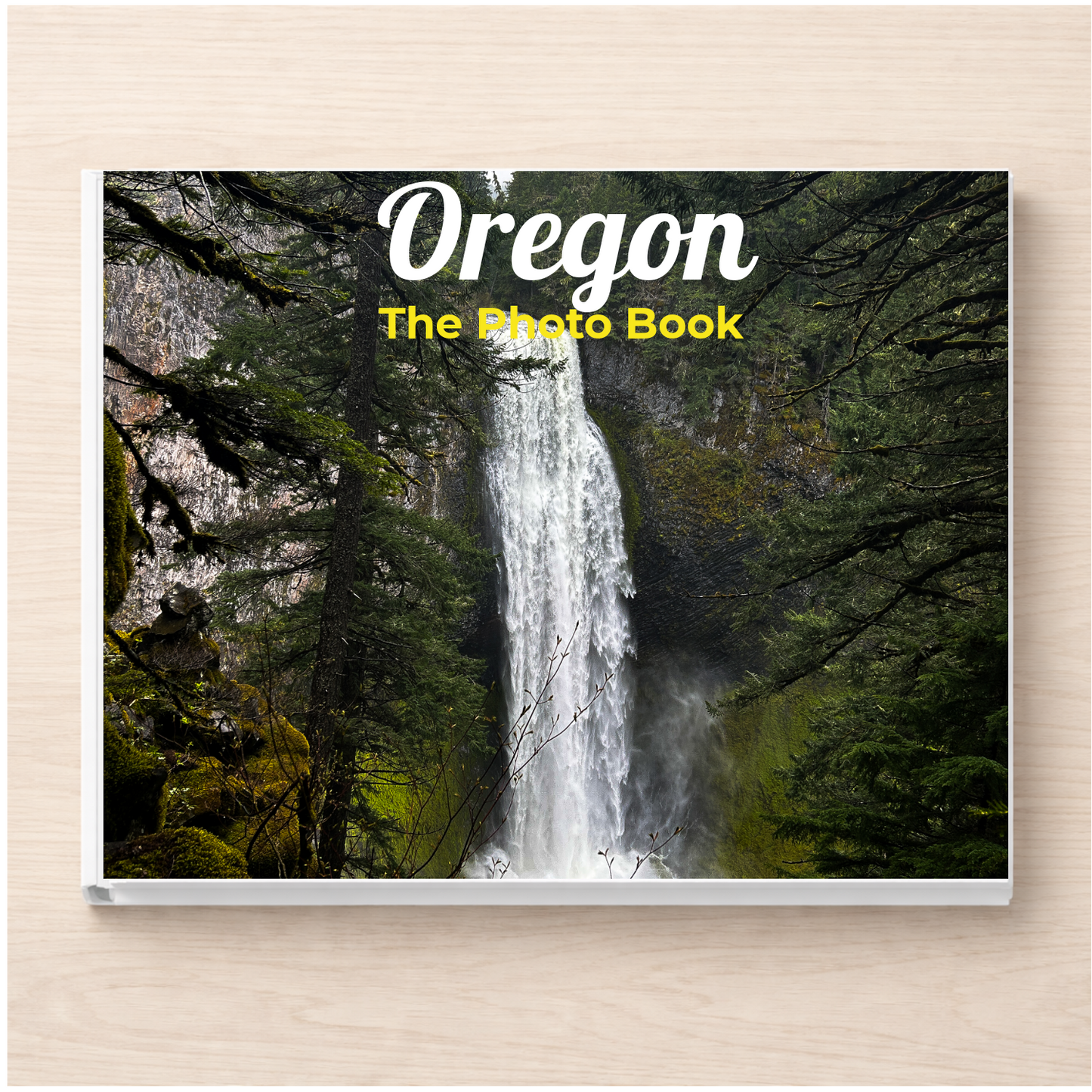 Oregon: The Photo Book