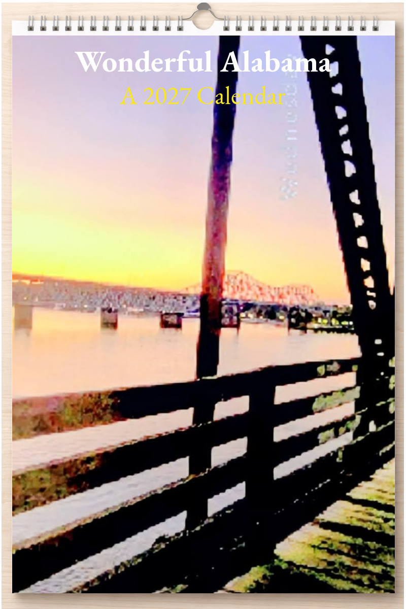 Wonderful Alabama: A 2027 Calendar