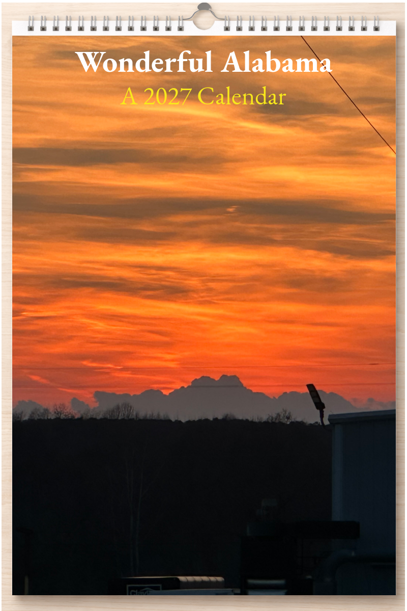 Wonderful Alabama: A 2027 Calendar