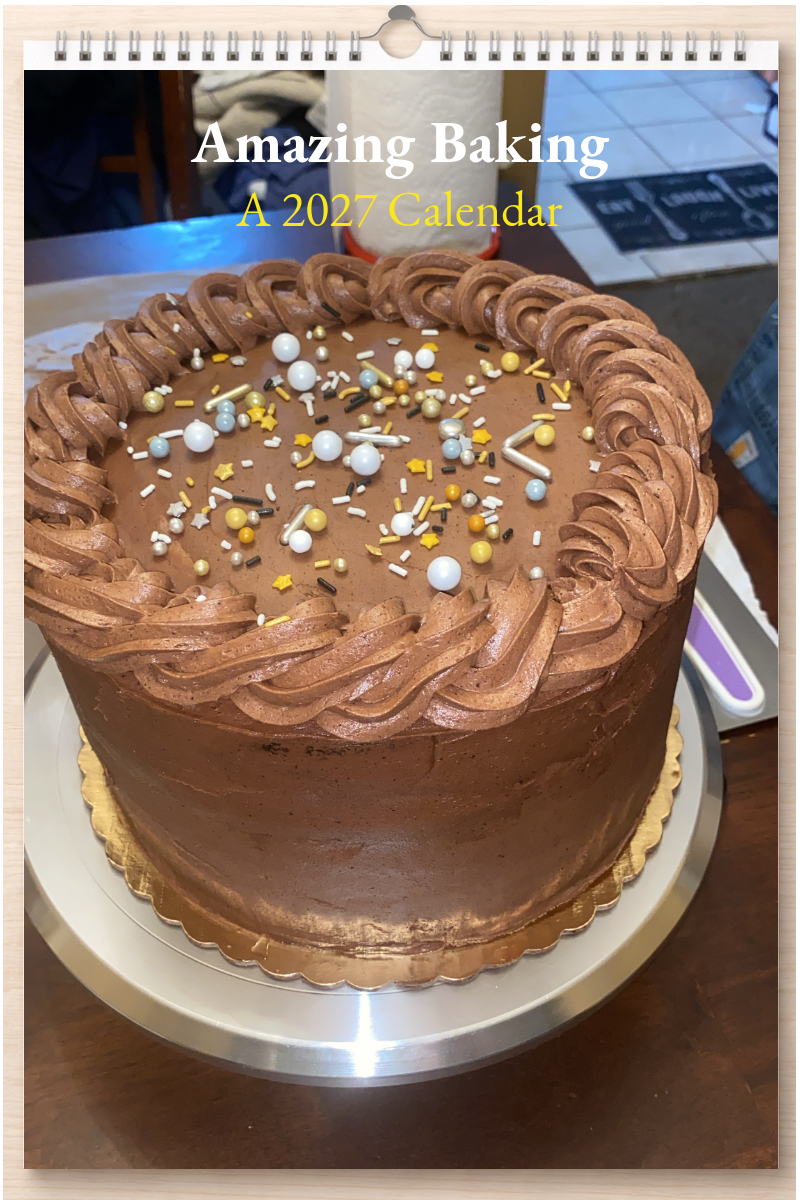 Amazing Baking: A 2027 Calendar
