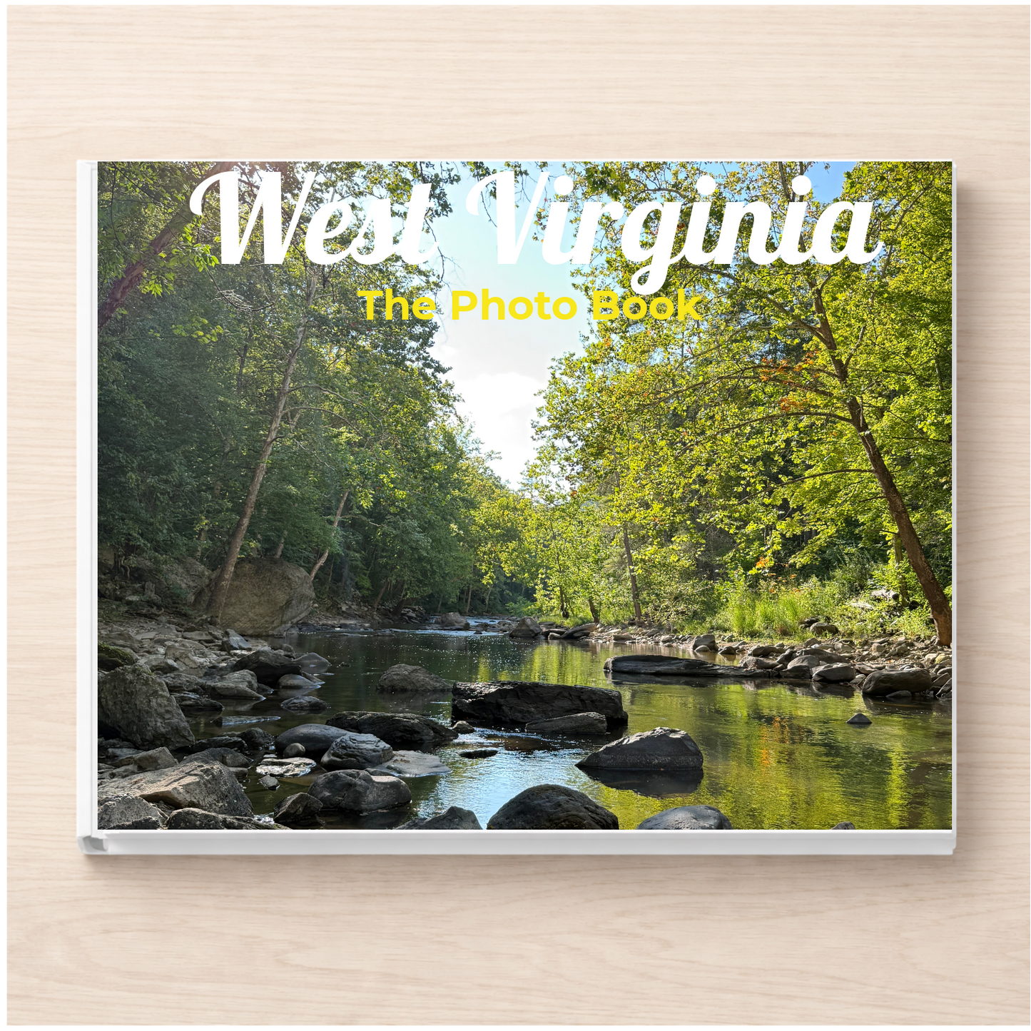 West Virginia: The Photo Book