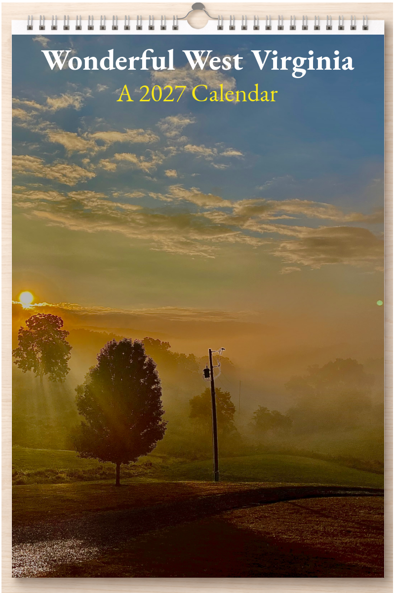 Wonderful West Virginia: A 2027 Calendar