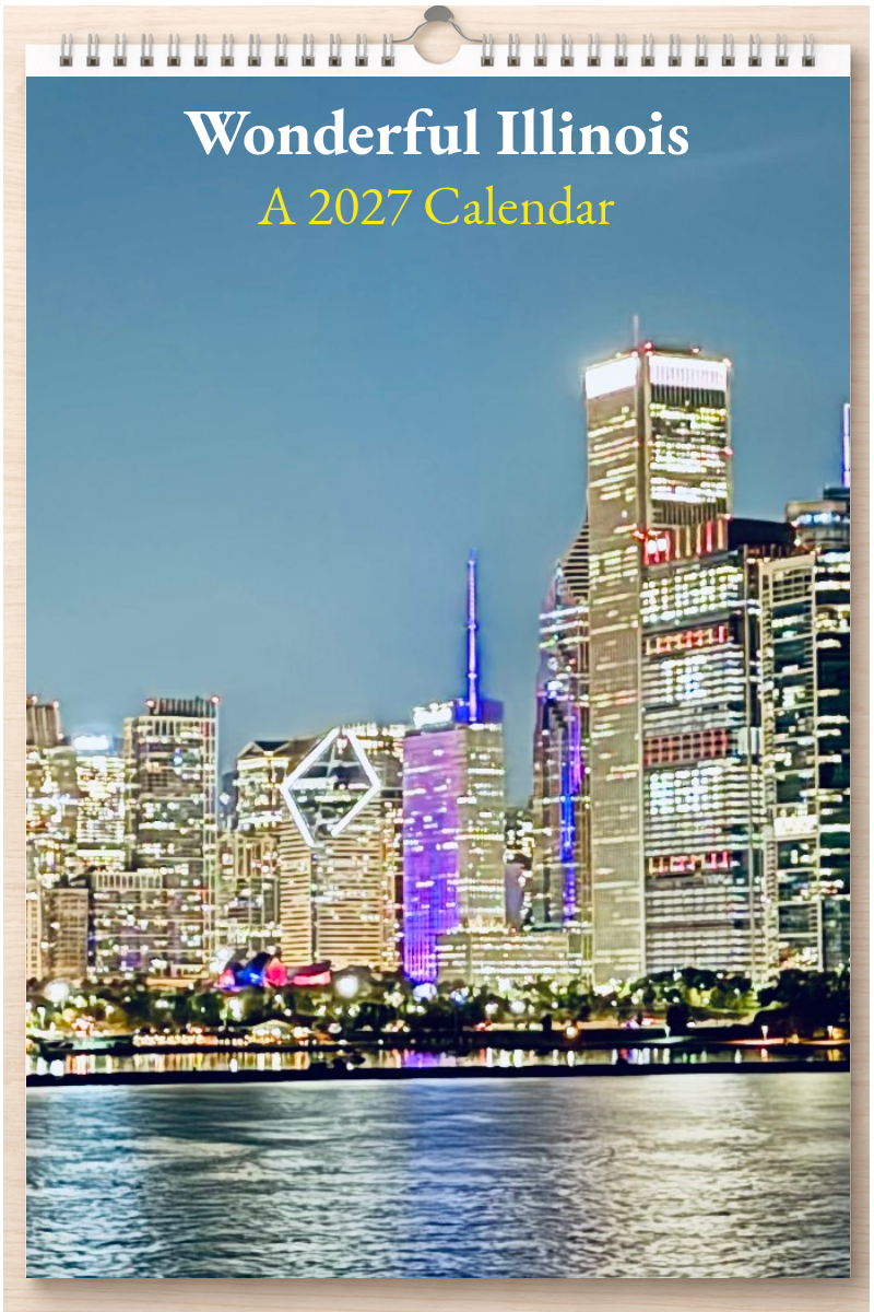 Wonderful Illinois: A 2027 Calendar