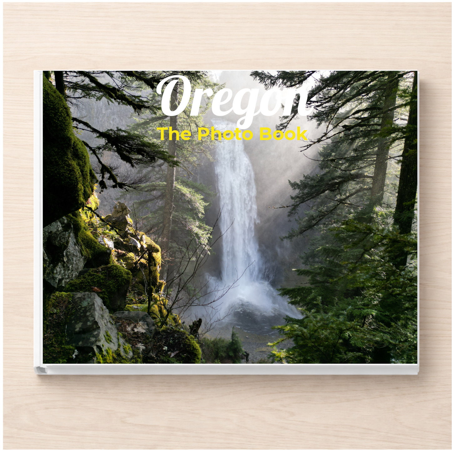 Oregon: The Photo Book