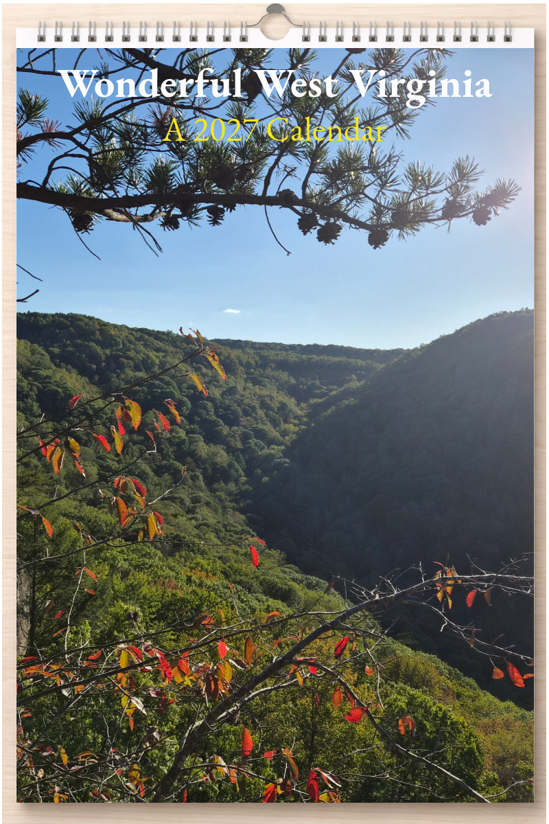 Wonderful West Virginia: A 2027 Calendar