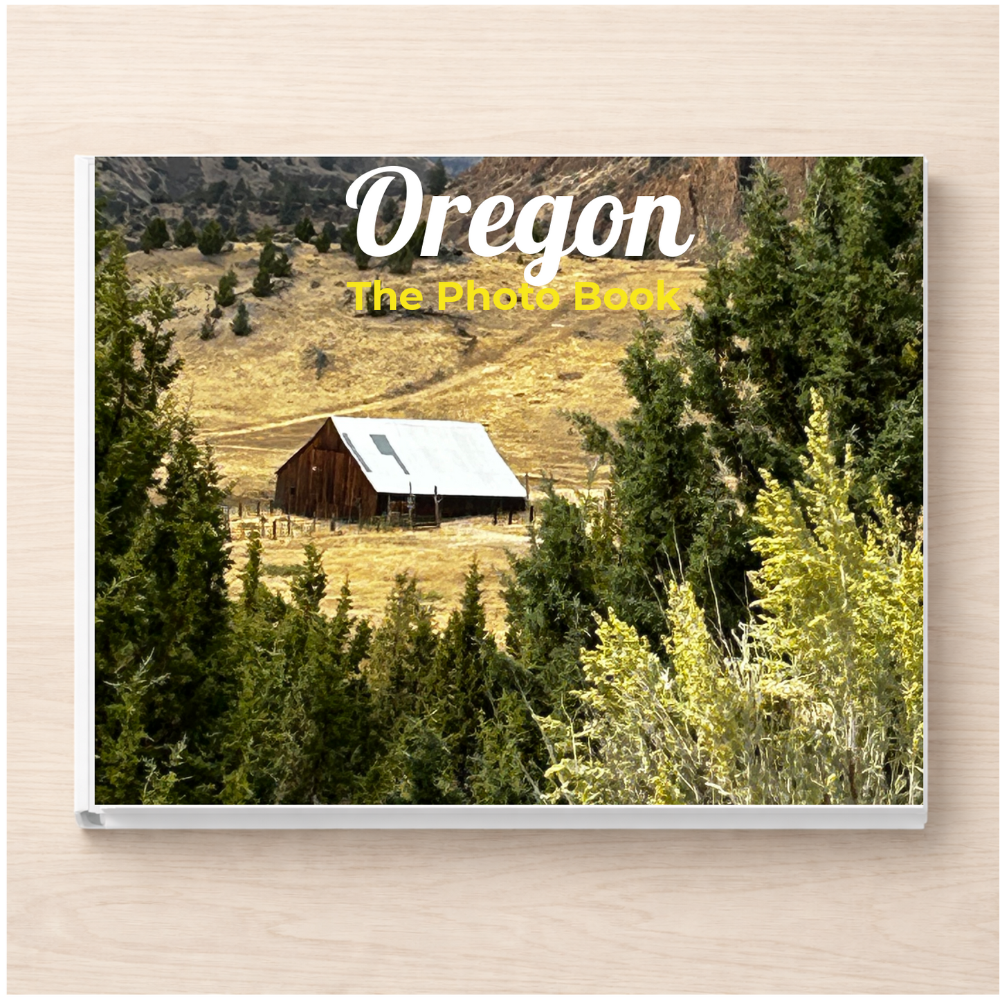 Oregon: The Photo Book