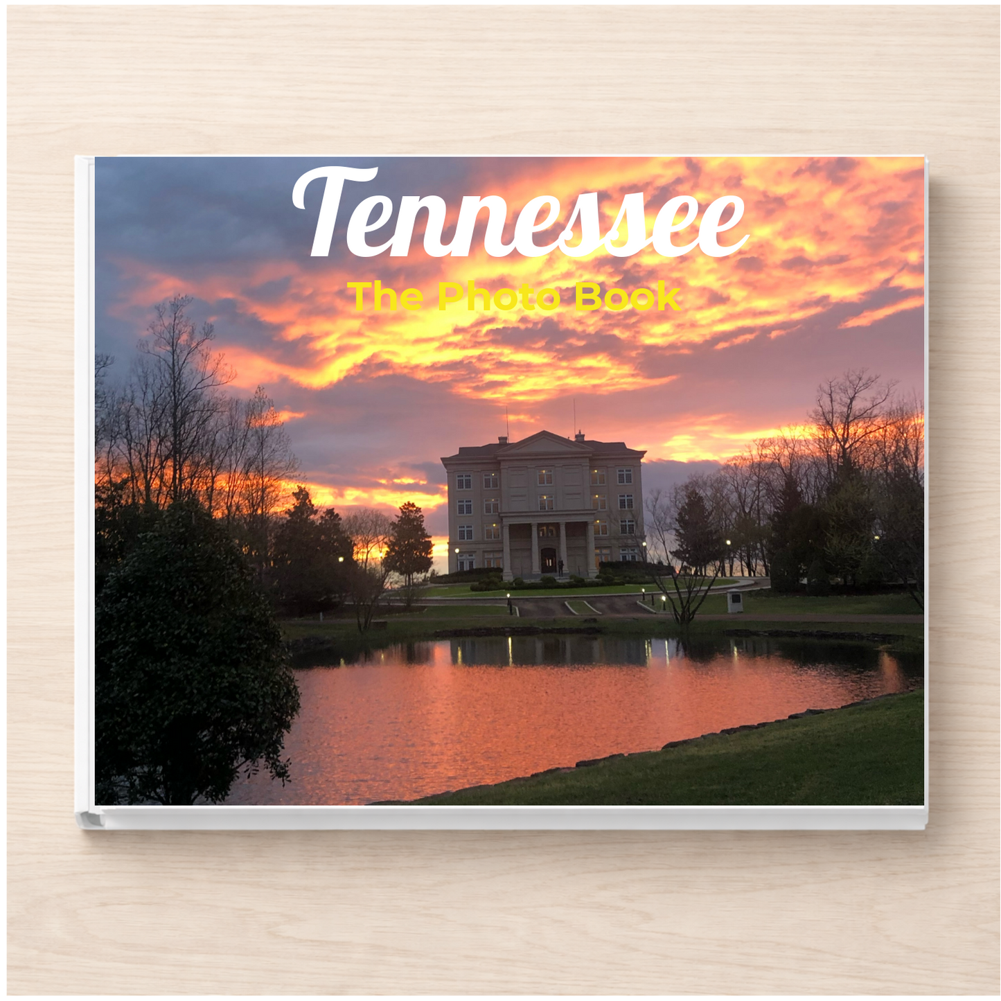 Tennessee: The Photo Book
