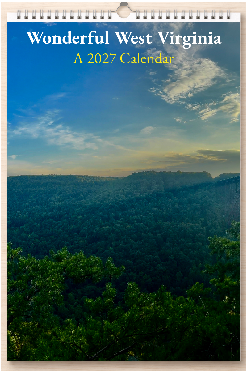 Wonderful West Virginia: A 2027 Calendar