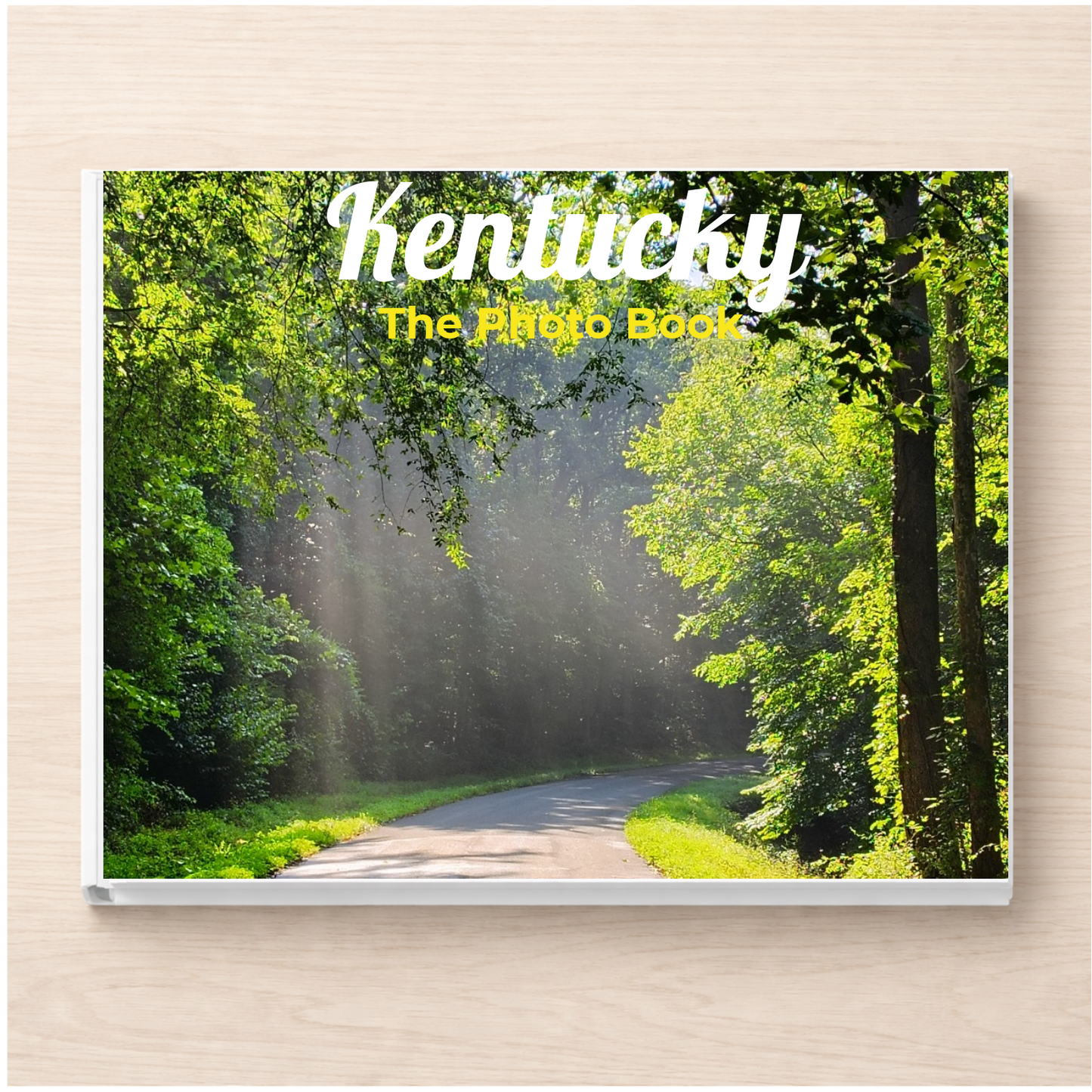 Kentucky: The Photo Book
