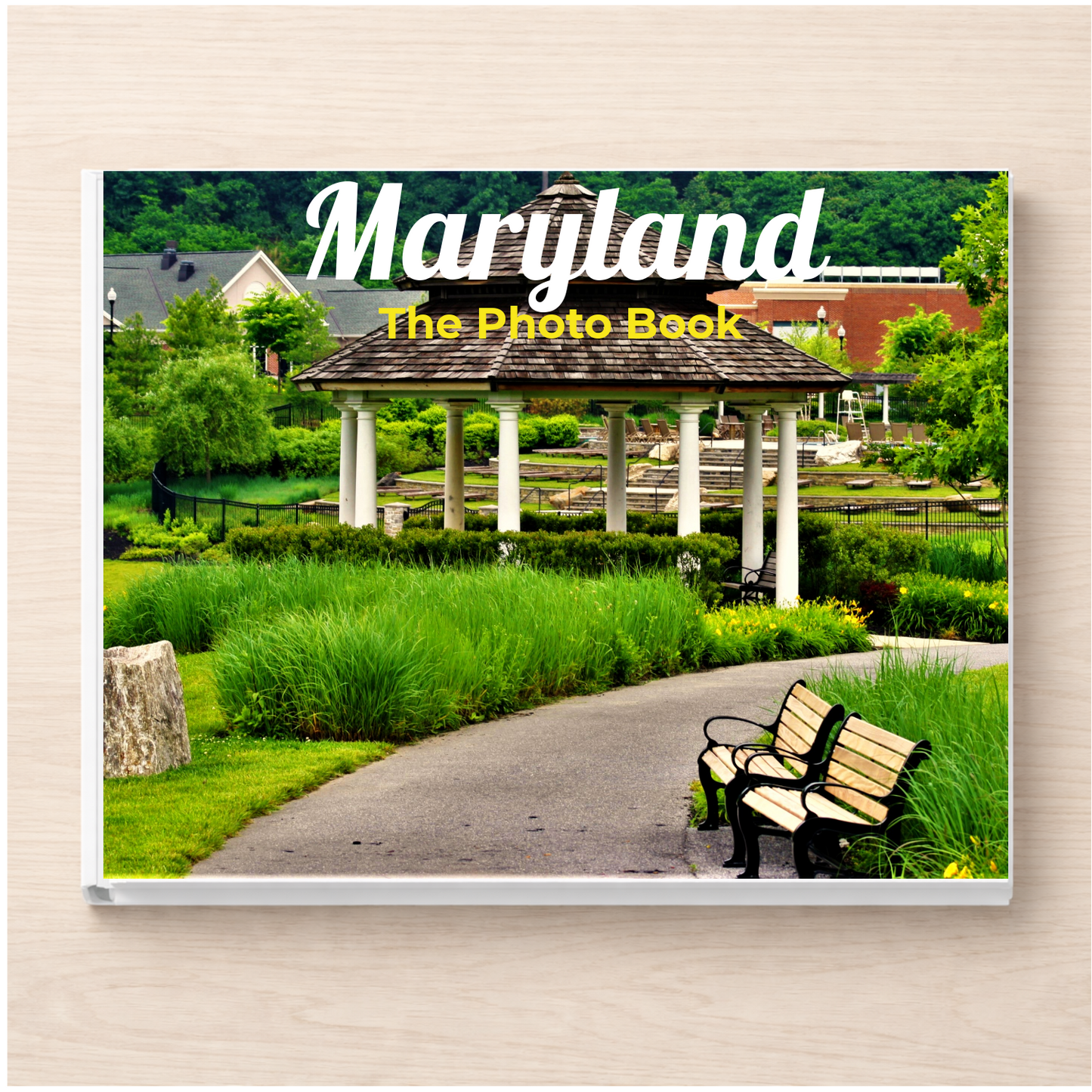 Maryland: The Photo Book