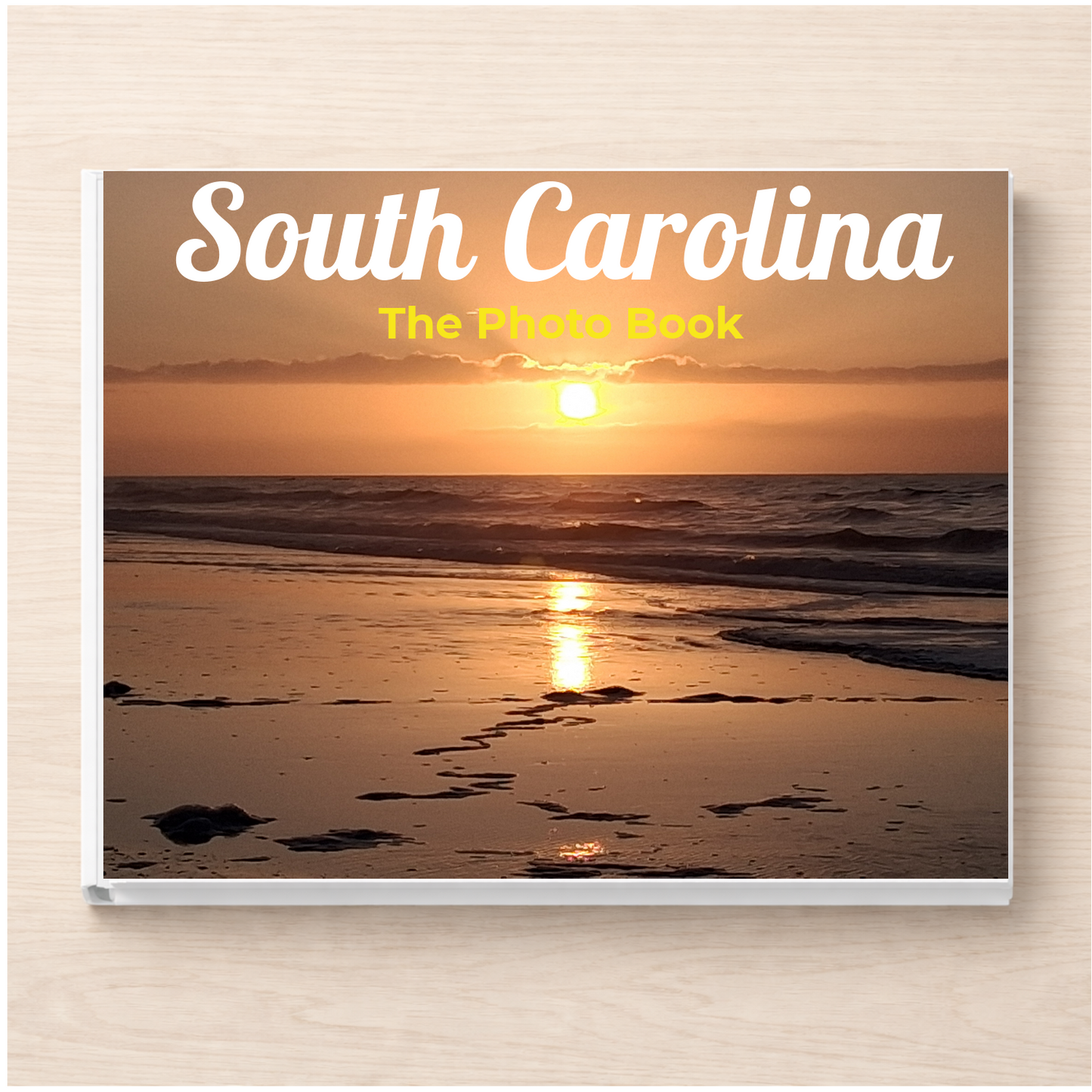 South Carolina: The Photo Book