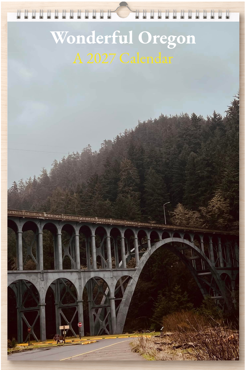 Wonderful Oregon: A 2027 Calendar
