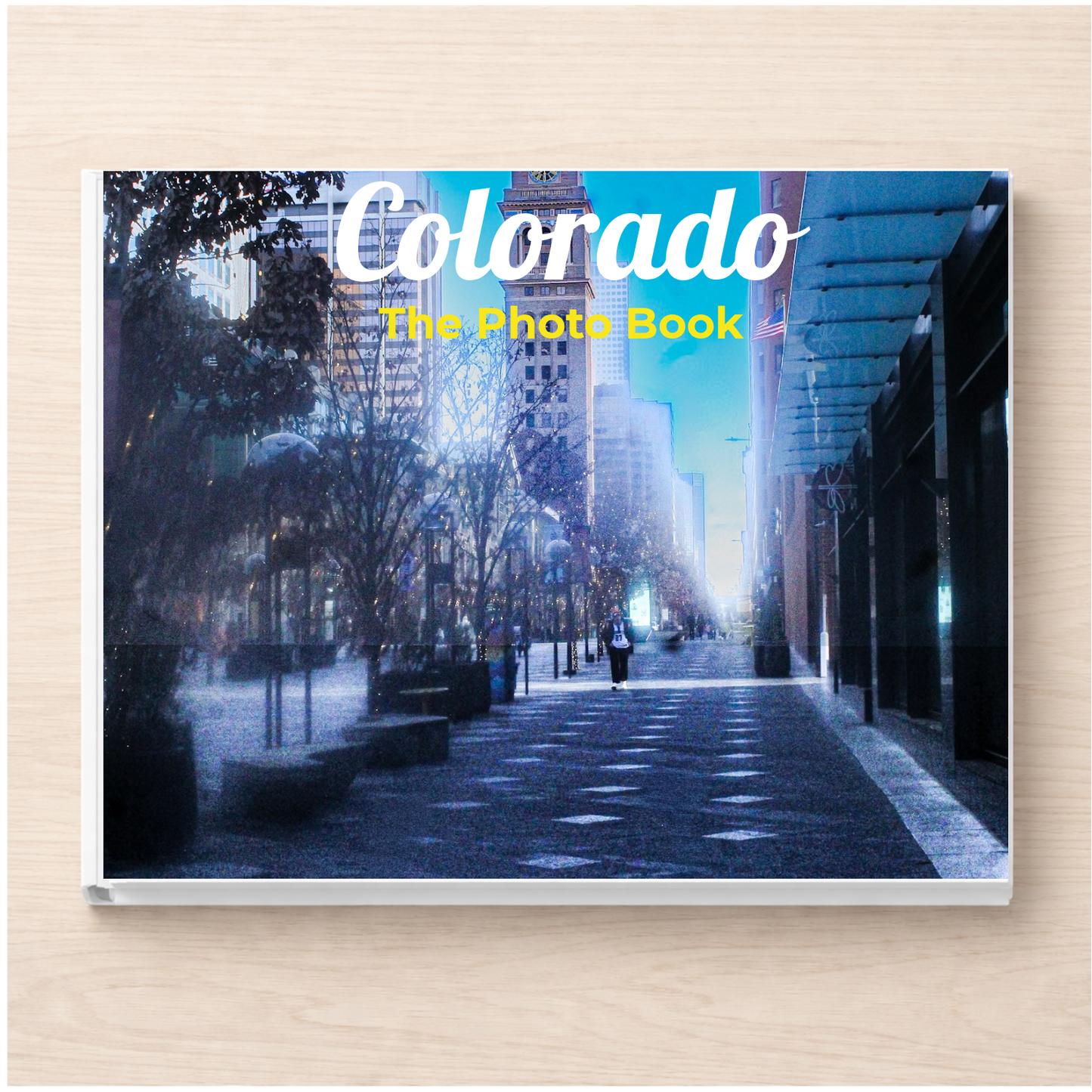 Colorado: The Photo Book