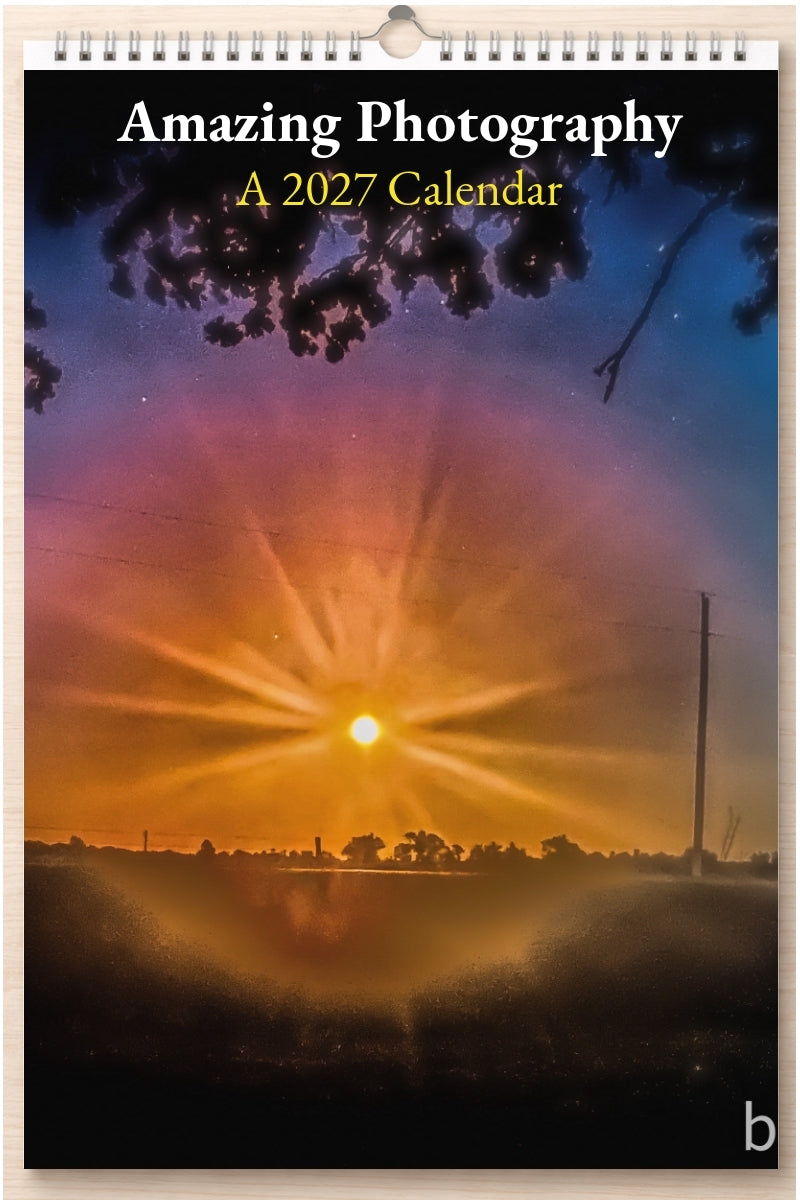 Amazing Photography: A 2027 Calendar