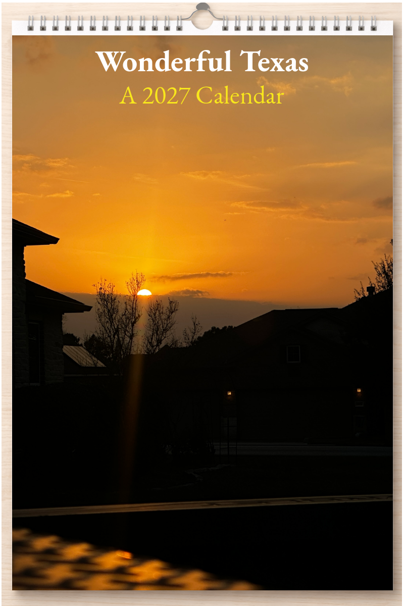 Wonderful Texas: A 2027 Calendar