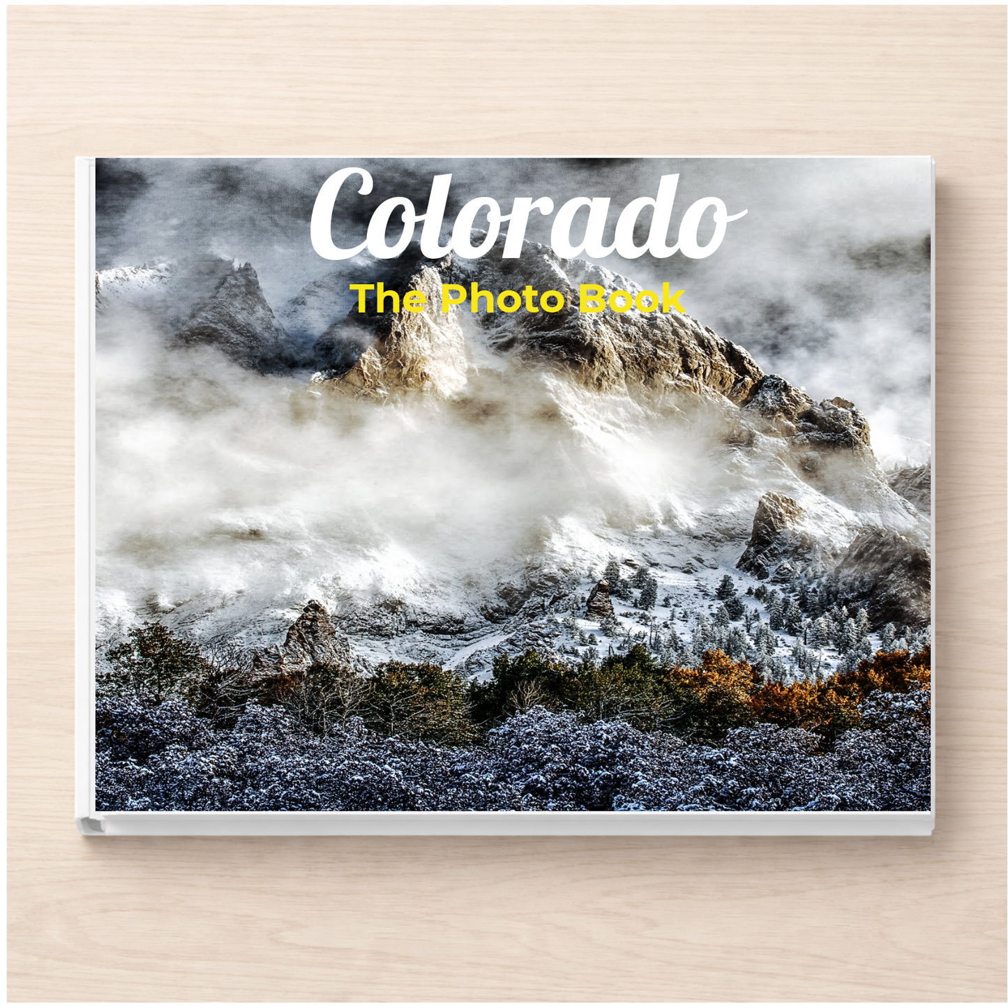 Colorado: The Photo Book