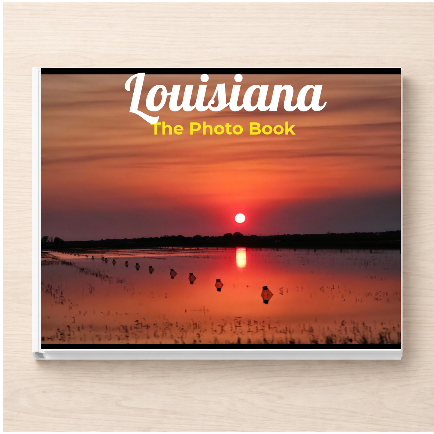 Louisiana: The Photo Book