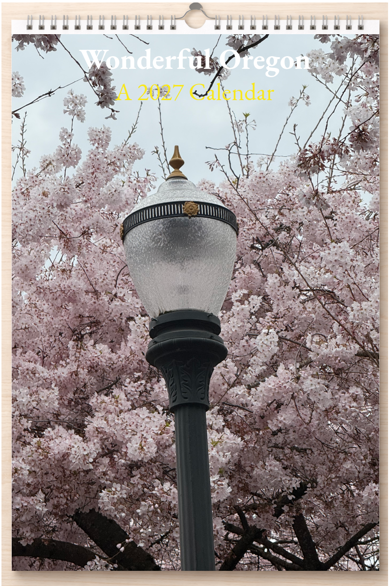 Wonderful Oregon: A 2027 Calendar