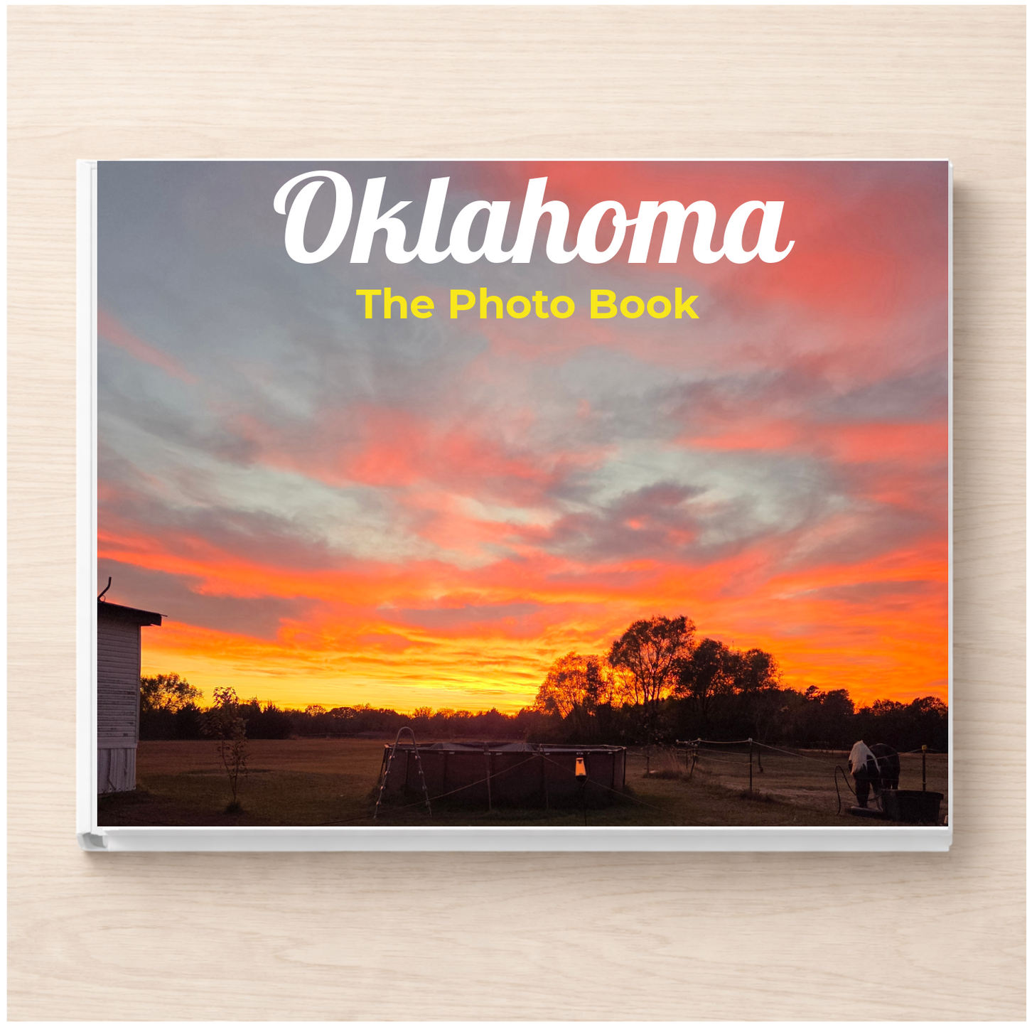 Oklahoma: The Photo Book