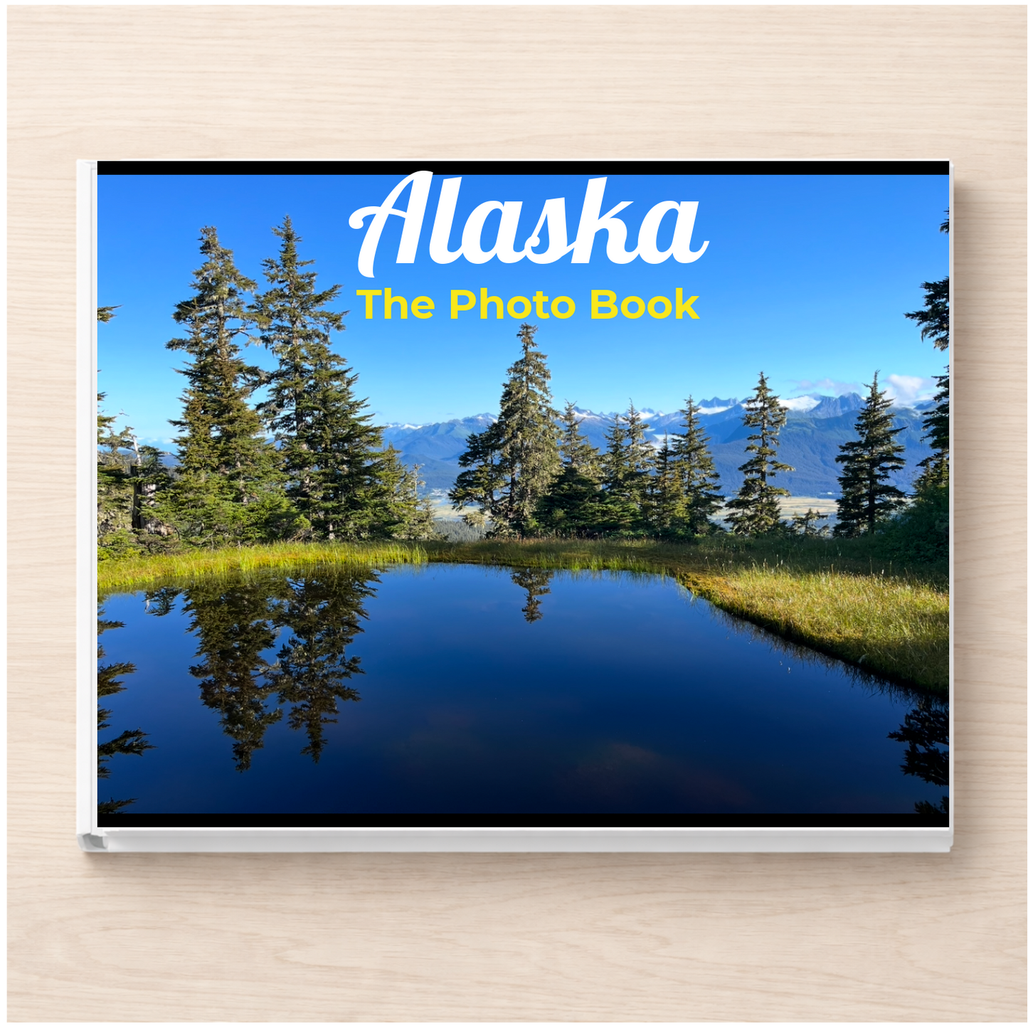 Alaska: The Photo Book