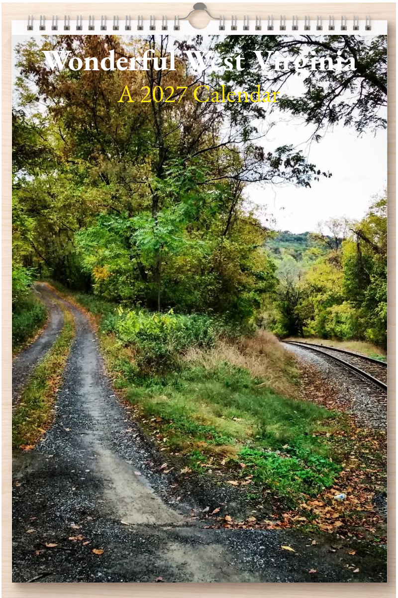 Wonderful West Virginia: A 2027 Calendar