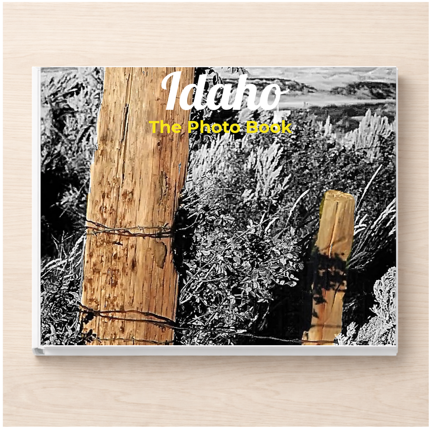 Idaho: The Photo Book