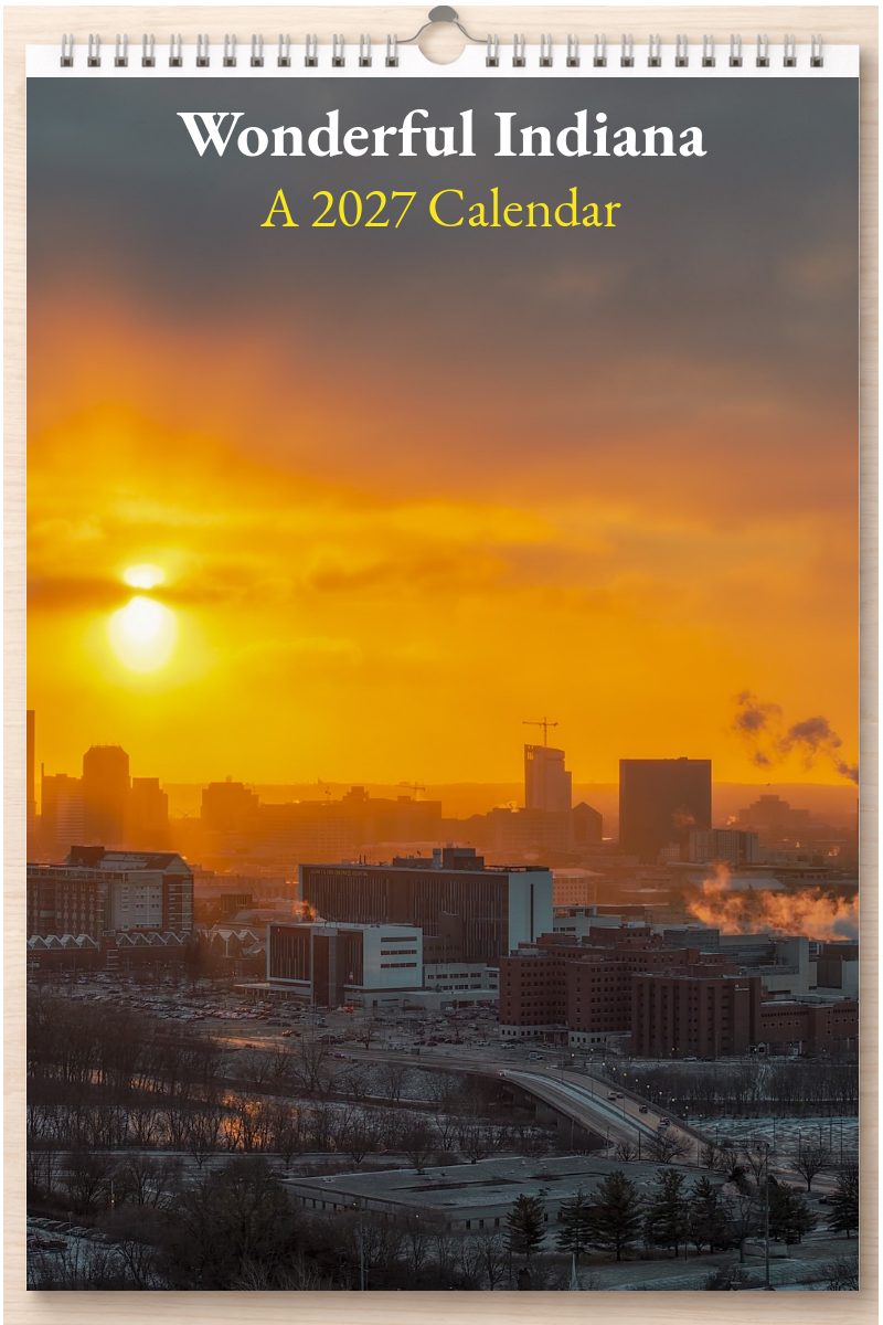 Wonderful Indiana: A 2027 Calendar