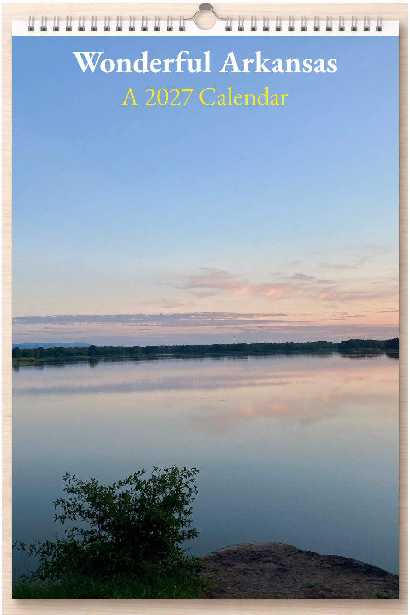 Wonderful Arkansas: A 2027 Calendar