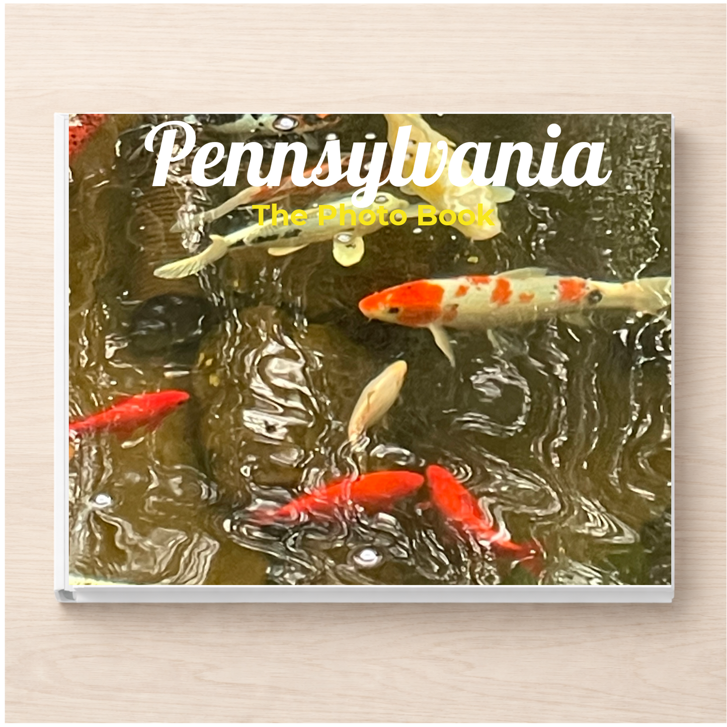 Pennsylvania: The Photo Book