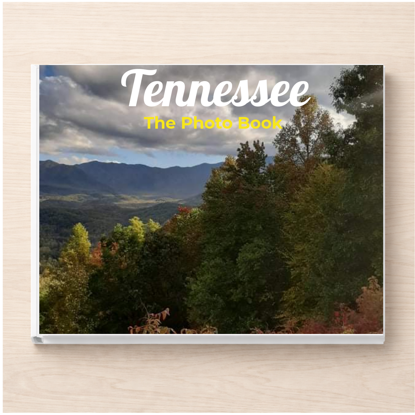 Tennessee: The Photo Book