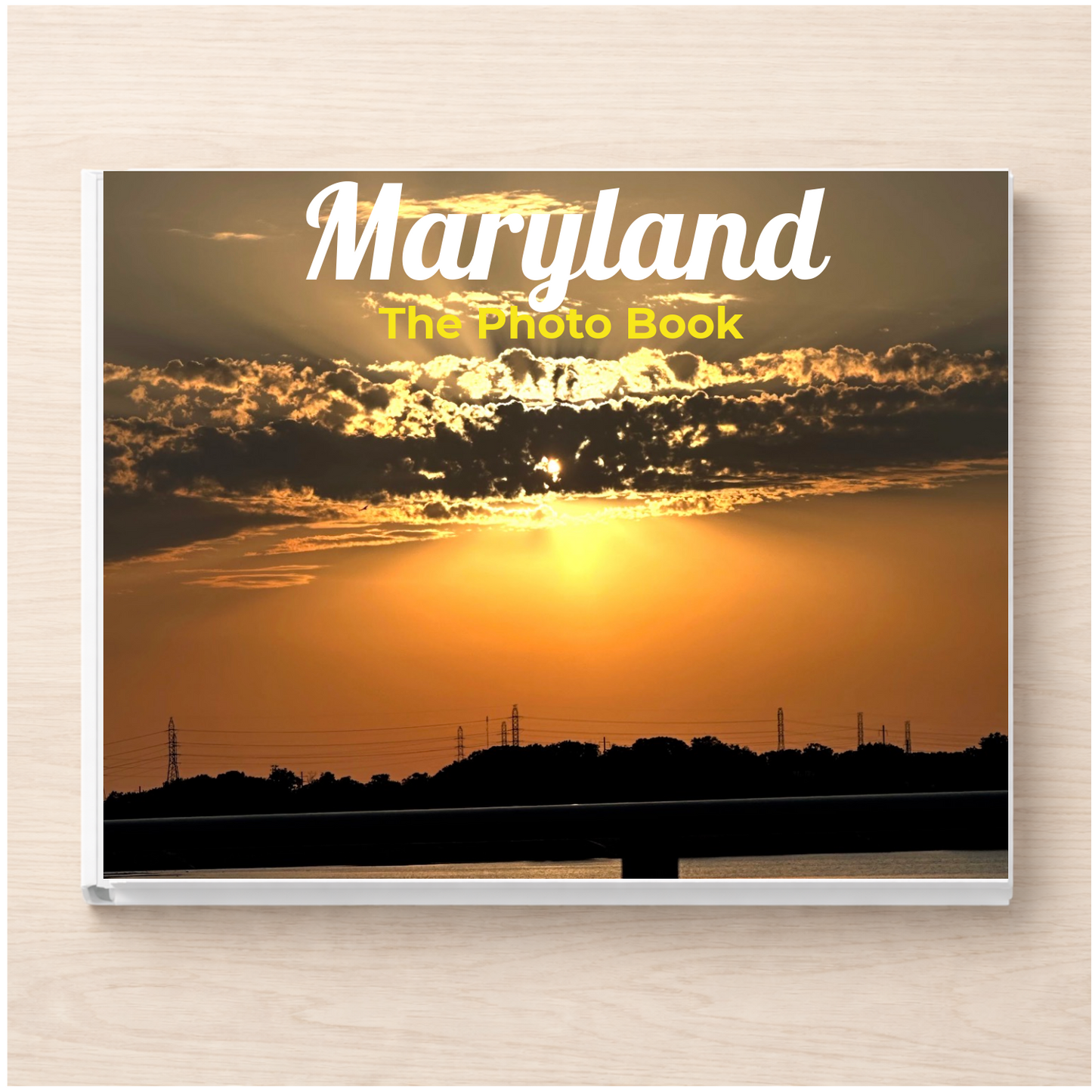 Maryland: The Photo Book