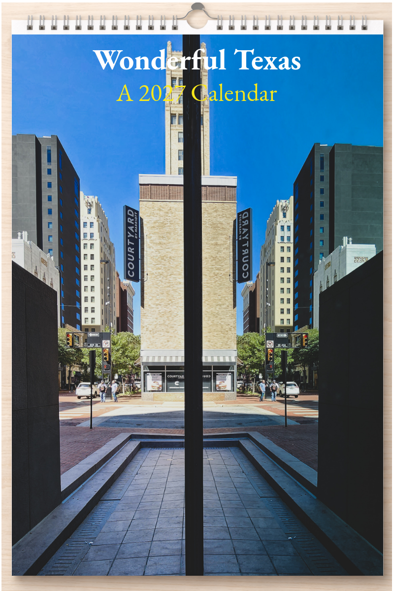 Wonderful Texas: A 2027 Calendar