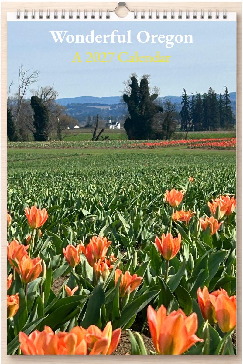Wonderful Oregon: A 2027 Calendar
