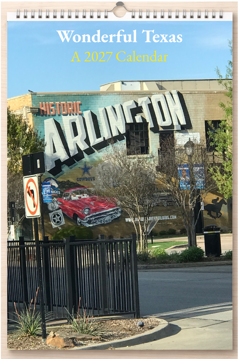 Wonderful Texas: A 2027 Calendar