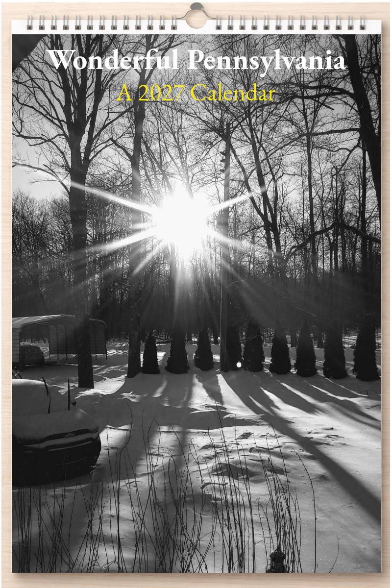 Wonderful Pennsylvania: A 2027 Calendar