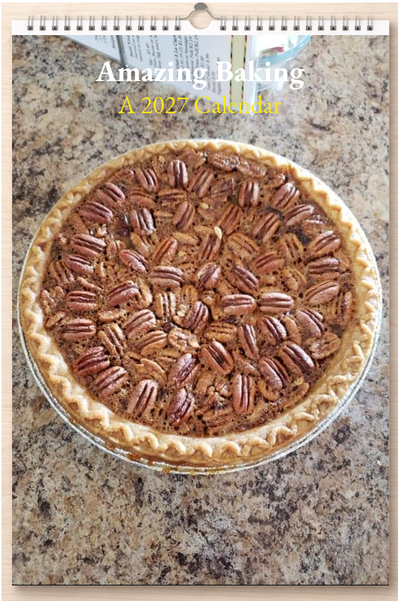 Amazing Baking: A 2027 Calendar