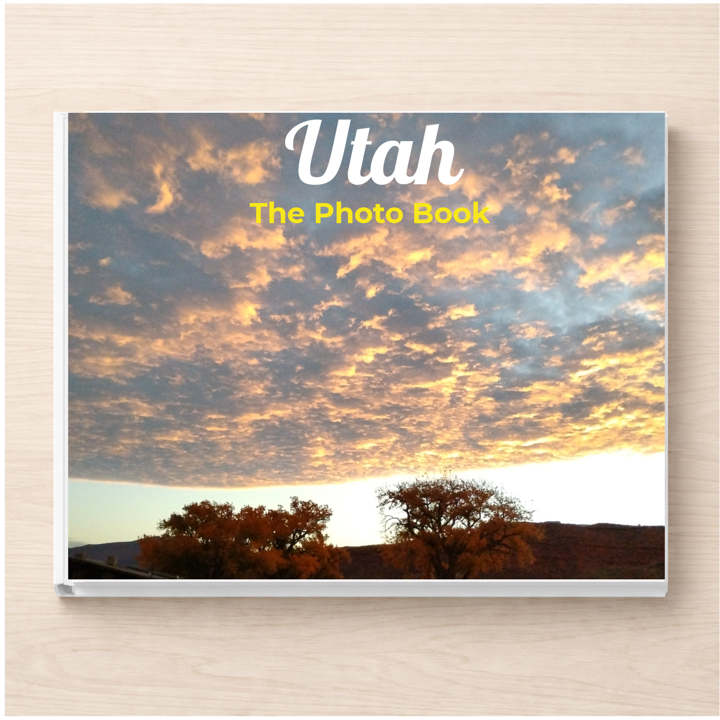 Utah: The Photo Book