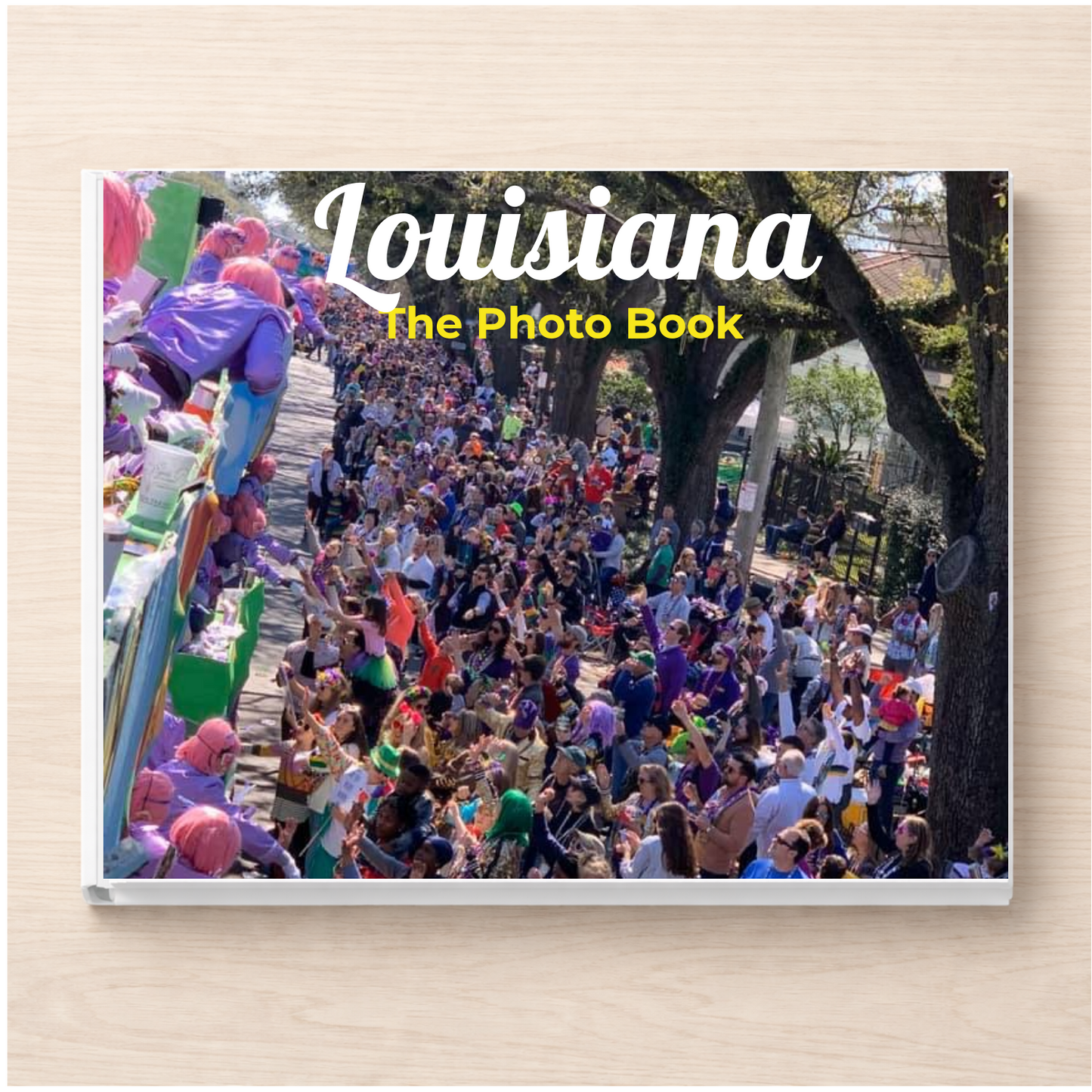 Louisiana: The Photo Book