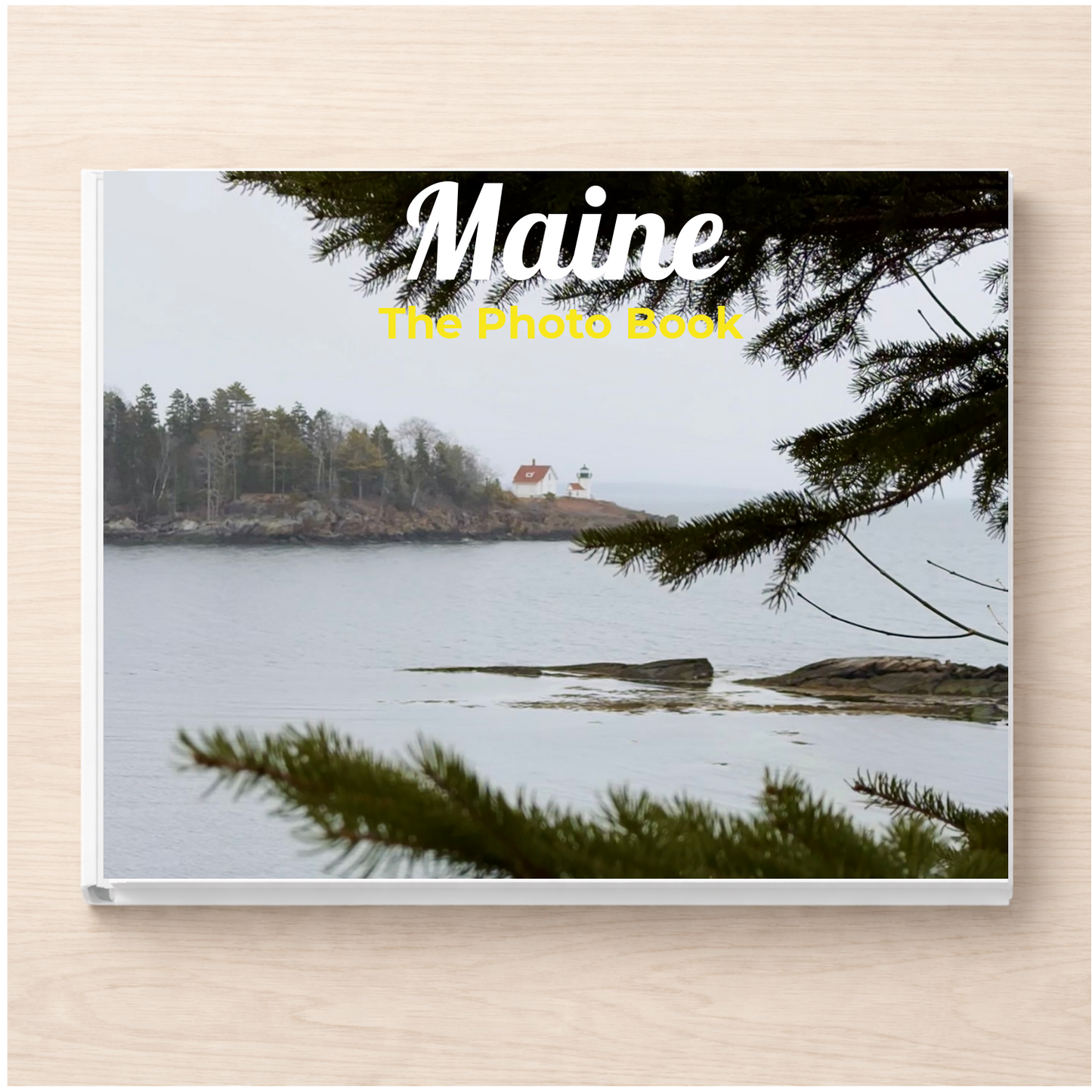 Maine: The Photo Book